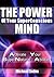 The Power Of Your Superconscious Mind