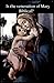 Is the Veneration of Mary Biblical?