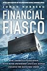 Financial Fiasco:...