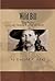 Wild Bill - The Story of James Butler Hickok