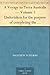 A Voyage to Terra Australis — Volume 1 Undertaken for the purpose of completing the discovery of that vast country, and prosecuted in the years 1801, 1802 ... vessel Porpoise and Cumberland schooner