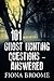 101 Ghost Hunting Questions...