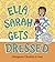 Ella Sarah Gets Dressed: Lap-Sized Board Book