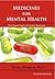 Medicines for Mental Health by Kevin Thompson