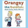 Orangey the Goldf...