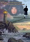 Arthur Chapman: The Man of the Bagpipe Arthur Chapman: The Man of the Bagpipe