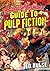 The Blood 'N' Thunder Guide to Pulp Fiction by Ed Hulse