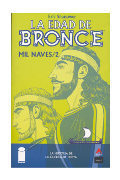 La edad de bronce, Vol. 2: Mil Naves #2