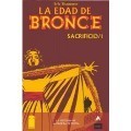 La edad de bronce, Vol. 4: Sacrificio #1