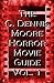 The C. Dennis Moore Horror Movie Guide, Vol. 1