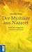 Der Mystiker aus Nazaret: Jesus neu begegnen - Jesuanische Spiritualität (HERDER spektrum 6875) (German Edition)
