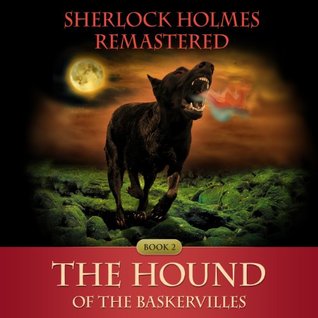 Sherlock Holmes Remastered: The Hound of the Baskervilles