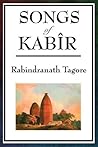 Songs of Kabir by Rabindranath Tagore