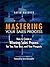 Mastering Your Sales Process by David Masover