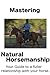 Mastering Natural Horsemans...