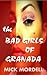 THE BAD GIRLS OF GRANADA