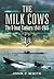 The Milk Cows: The U-Boat T...