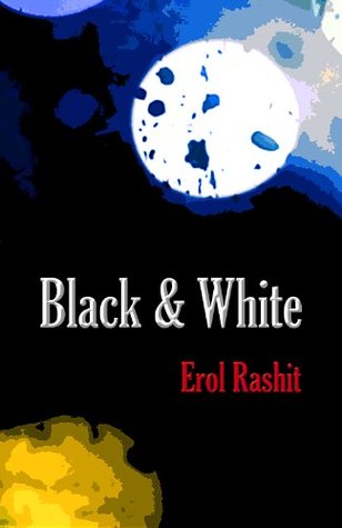 Black & White (Kindle Edition)