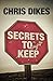 Secrets To Keep