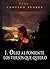 I. ÓLEO AL PONIENTE: LOS VERSOS QUE QUIERO.
