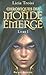 Chroniques du Monde émergé, Tome 1 by Licia Troisi