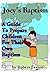 Joey's Baptism: A Guide to Prepare Children For Their Own Baptism