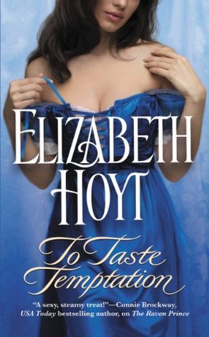 To Taste Temptation By Elizabeth Hoyt