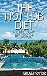 Book cover for The Hot Tub Diet