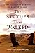 The Statues that Walked: Unraveling the Mystery of Easter Island