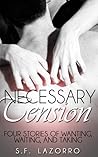 Necessary Tension: Four stories of wanting, waiting, and taking