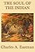 The Soul of the Indian by Charles Alexander Eastman