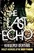 The Last Echo (Body Finder Book 3)