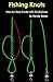 Fishing Knots  by Randy Baker