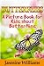 Children's Book About Butterflies: A Kids Picture Book About Butterflies with Photos and Fun Facts