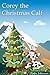Corey the Christmas Calf (Corey the Calf Book 1)