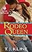 Rodeo Queen by T.J. Kline