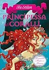 Principessa dei coralli by Thea Stilton