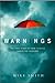 Warnings by Mike Smith Warnings by Mike Smith