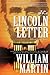 The Lincoln Letter by William Martin
