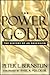 The Power of Gold by Peter L. Bernstein