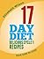 17 Day Diet Guide+Delicious Cycle 1 Recipes You're Sure to Love! (*Special Edition*)
