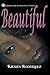 Beautiful (Beautiful Mess Series)