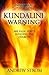 KUNDALINI WARNING - Are False Spirits Invading the Church? - ... by Andrew Strom