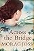 Across the Bridge
