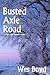 Busted Axle Road
