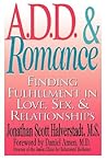 A.D.D. & Romance:...