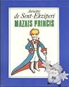 Mazais princis by Antoine de Saint-Exupéry