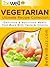 Ultimate Vegetarian Recipes From BeWellBuzz: Delicious And Nutritious Meals That Buzz With Taste And Vitality