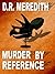 Murder by Reference (The John Lloyd Mysteries Book 4)