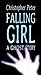 Falling Girl: A ghost story